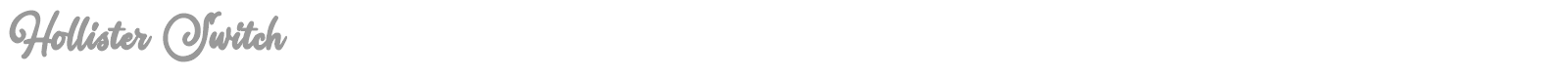 Hollister Switch font preview